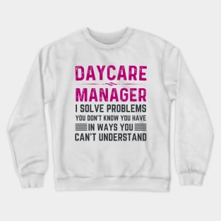 Funny dog daycare assistant manager Crewneck Sweatshirt